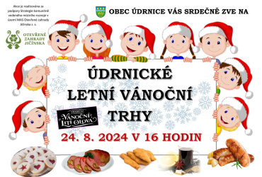 ÚDRNICKÉ LETNÍ VÁNOČNÍ TRHY ÚDRNICKÉ LETNÍ VÁNOČNÍ TRHY